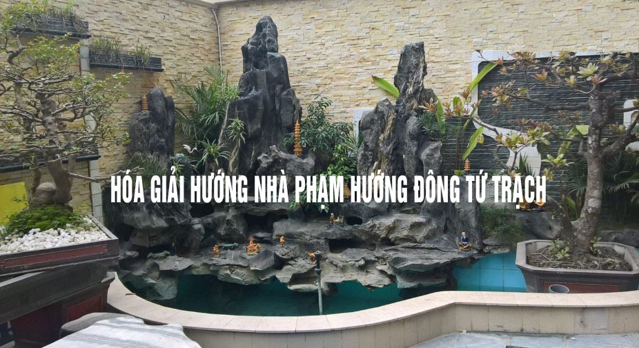 hóa giải hướng nhà phạm hướng đông tứ trạch